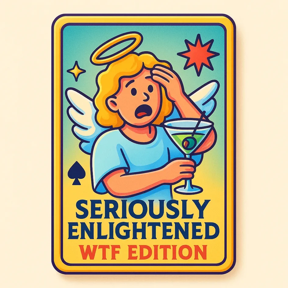 Seriously enlightened wtf